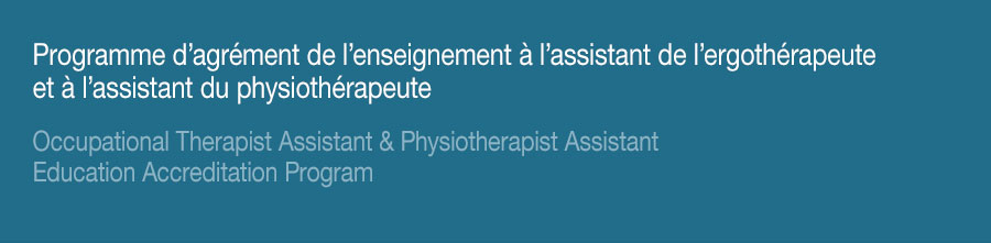 Occupational Therapist Assistant & Physiotherapist Assistant Education Accreditation Program